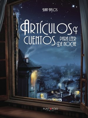 cover image of ARTÍCULOS Y CUENTOS PARA LEER DE NOCHE